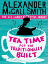 Tea Time for the Traditionally Built (eBook): The No. 1 Ladies' Detective Agency Series, Book 10